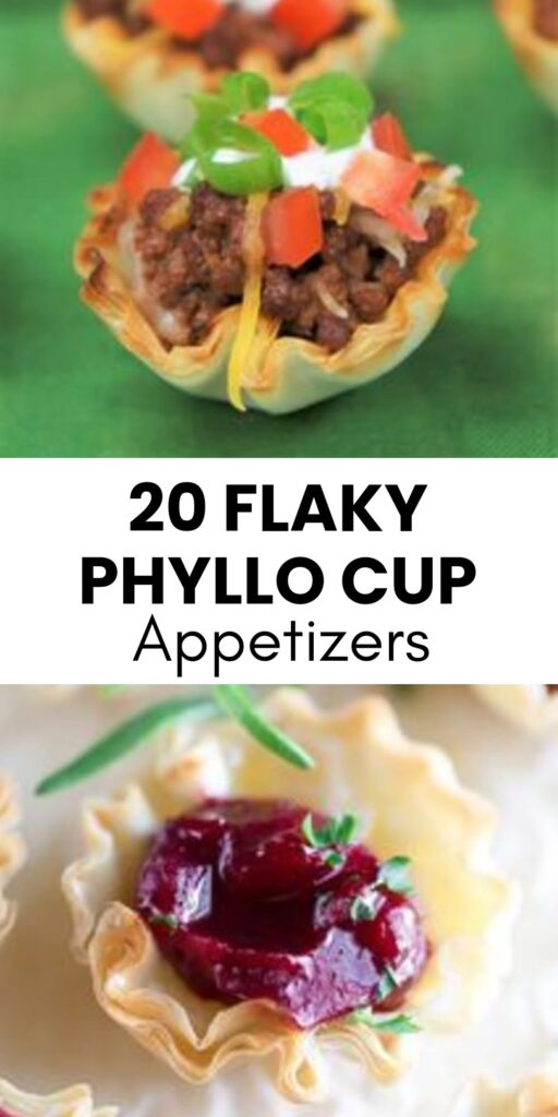 20 Crispy Phyllo Cup Appetizers