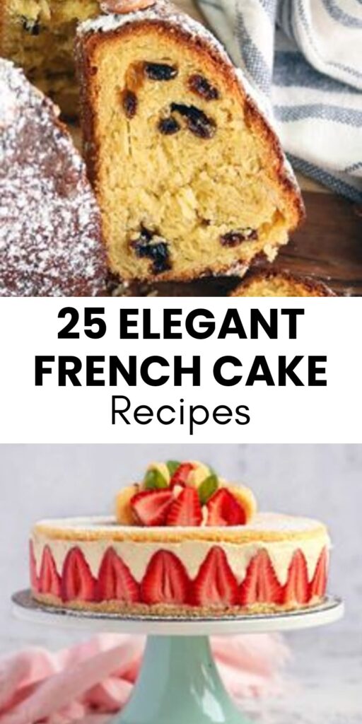 25 Sweet French Cake Recipes