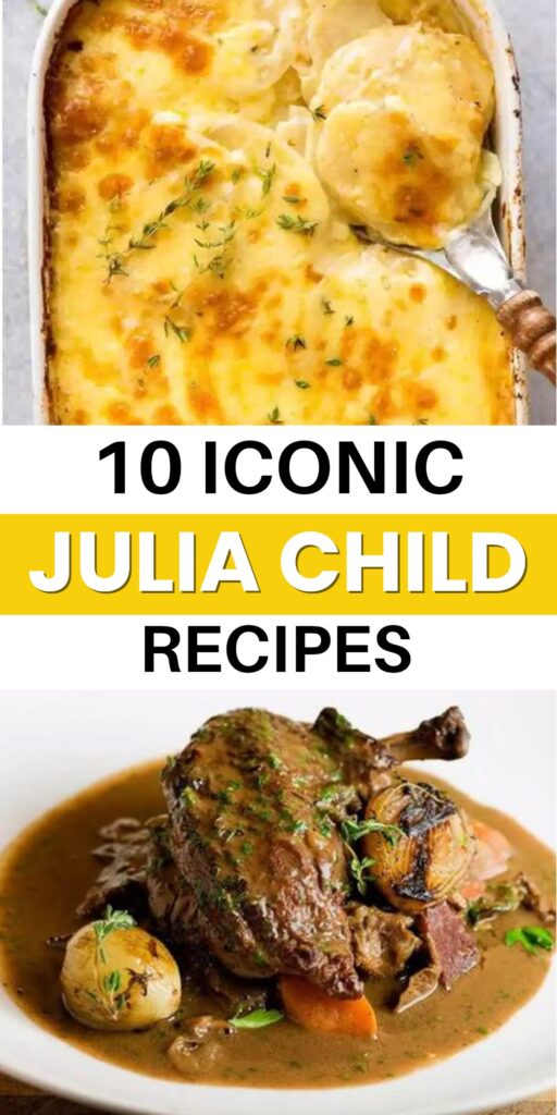 10 Delicious Julia Child Recipes