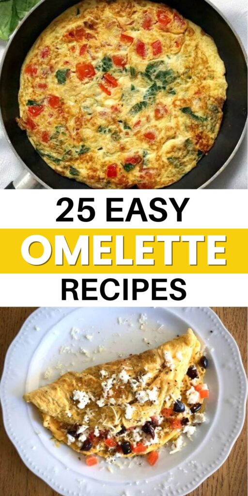 25 Quick Omelette Recipes