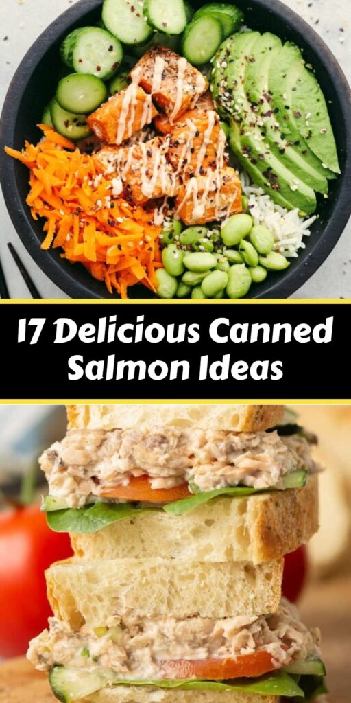 17 Best Canned Salmon Recipes