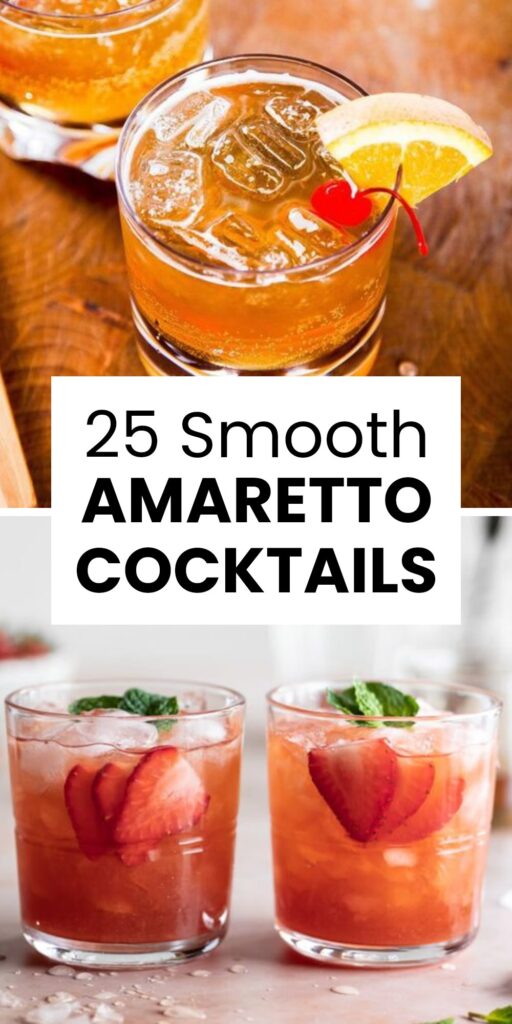 25 Best Amaretto Cocktails