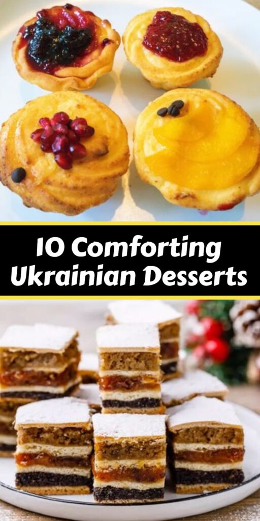10 Cozy Ukrainian Desserts