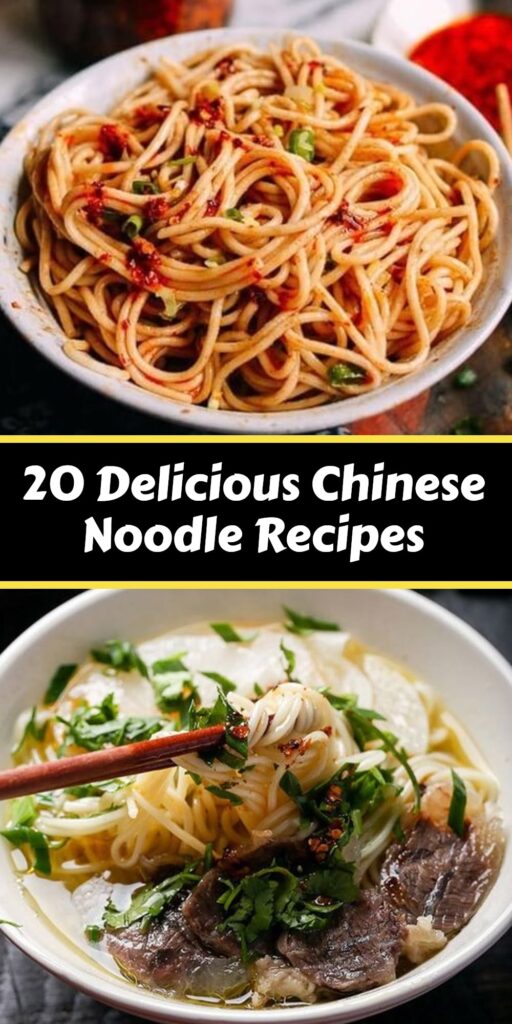 20 Savory Chinese Noodle Recipes