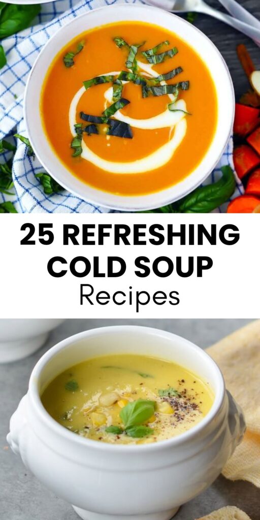25 Yummy Cold Soup Recipes