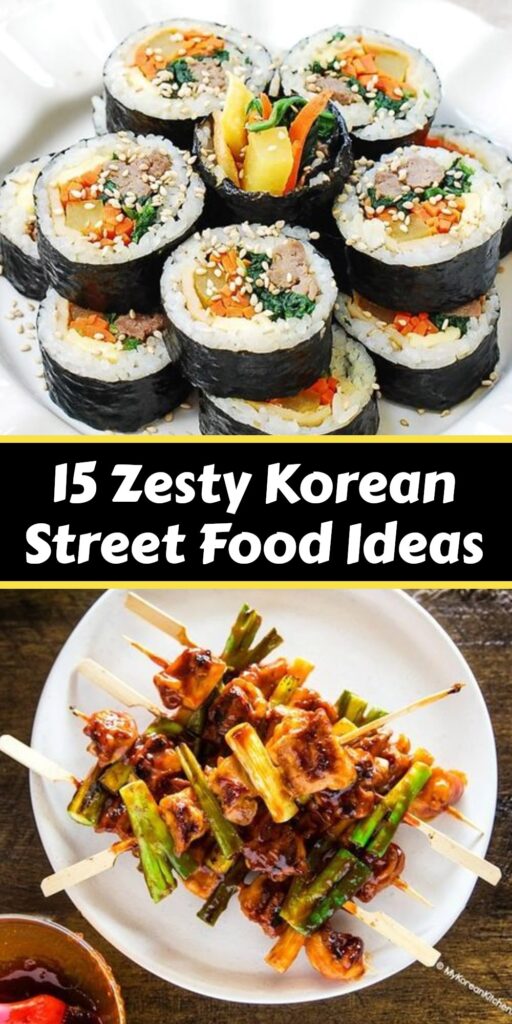 15 Flavorful Korean Street Food Dishes