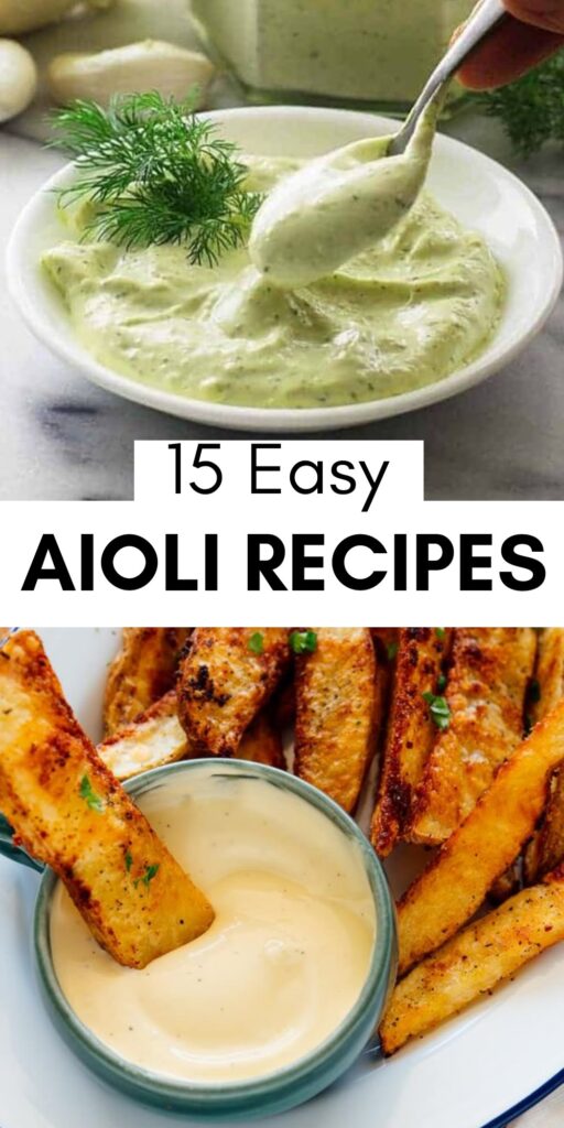 15 Yummy Aioli Recipes