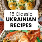 15 Traditional Ukrainian Foods