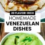 20 Homemade Venezuelan Recipes
