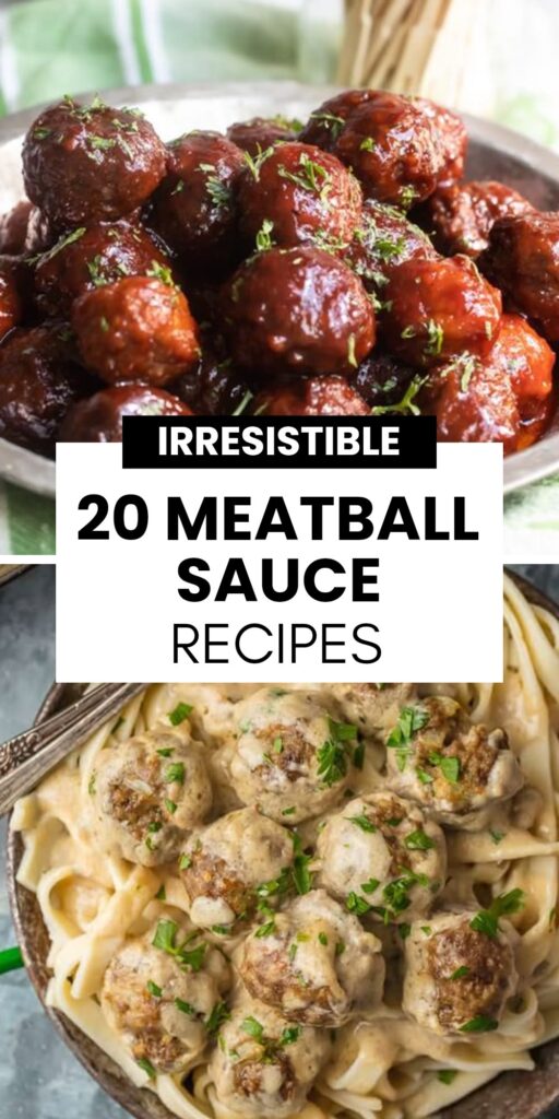 20 Flavorful Meatball Sauces